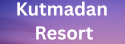Kutmadan Resort +91 8950855466